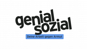 genial sozial – Deine Arbeit gegen Armut