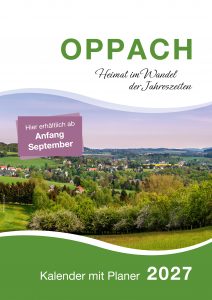 Der Oppacher Kalender 2027 – bald ist es soweit!